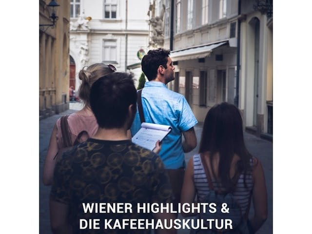 Wiener Highlights und die Kaffeehauskultur