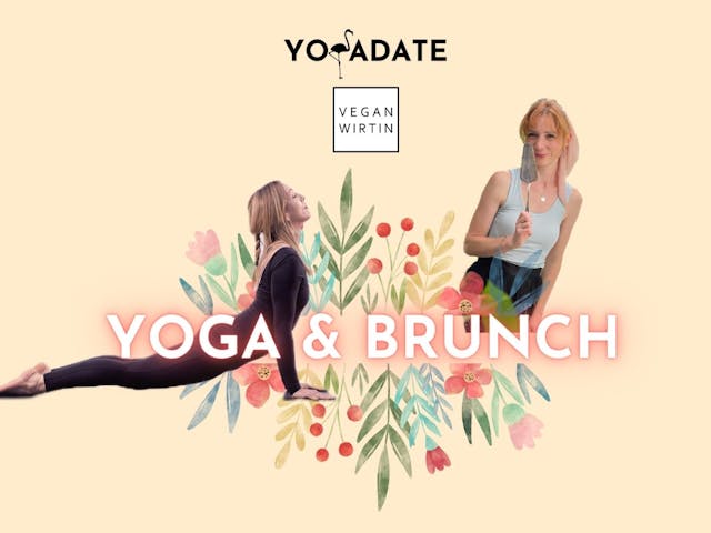 Yogadate & Brunch von der Veganwirtin in Wien (1 Person)